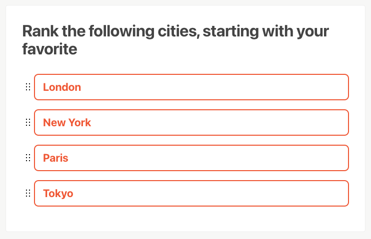 Ranking Question Block | Crowdsignal | Get the responses you need, anywhere